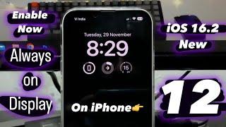 How to Enable Always on Display on iOS 16.1 on iPhone 12