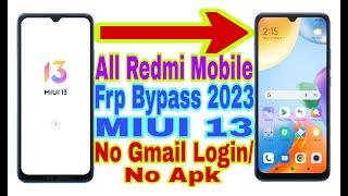 All Redmi MIUI 13 Frp Bypass || New Trick 2023 || Without Pc/Bypass Google Account 100% Working