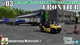 BUYING THE IMPORTATION LIZARD WAREHOUSE ! | #03 FRONTIER - Make Wasteland Green Again | FS22 | PS5