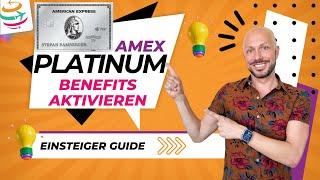 Amex Platinum Einsteiger-Guide: Alle Vorteile aktivieren von Status bis Guthaben | YourTravel.TV