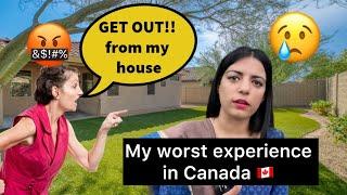 My worst experience in Canada  Don’t trust anyone