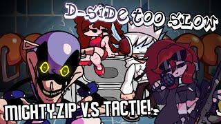 IN THE NOTEPAD | FNF D-Side Too Slow Mighty.ZIP Vs. Tactie! (FNF D-Side Sonic.EXE - Tactie Sings it)