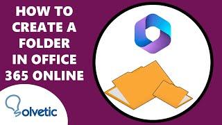  How to CREATE a FOLDER in Office 365 Online ️