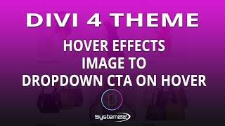 Divi Theme Hover Effects Image To Dropdown CTA On Hover 