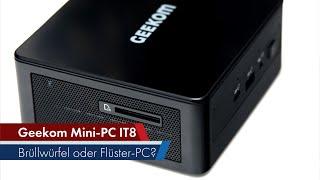 Geekom Mini IT8 | Mini-PC für Foto- und Videobearbeitung + Optimierung [Deutsch]