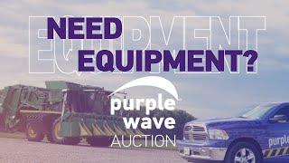 Register Now to Buy and Sell Equipment -Purple Wave Auction