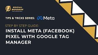 Simple Guide: Install Meta (Facebook) Pixel with Google Tag Manager (GTM) - Step by Step Guide