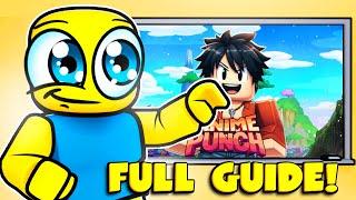 The COMPLETE GUIDE To Anime Punch Simulator!!!