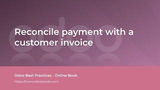 Reconcile payment with a customer invoice