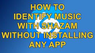 How to use Shazam on your iPhone or iPad without installing the App