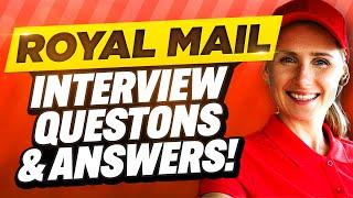 ROYAL MAIL INTERVIEW QUESTIONS AND ANSWERS (How to Pass a Royal Mail Job Interview!)