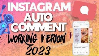 Instagram Auto Comment Bot (2022/2023 Working Version)