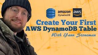 How To Create Your First AWS DynamoDB Table in 2021 (Yann Stoneman)