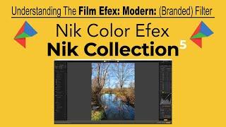 Nik COLLECTION 5: Understanding The Film Efex: Modern (Branded) Filter