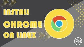 How to install Google Chrome on Linux Mint, Ubuntu, Other Linux Distributions