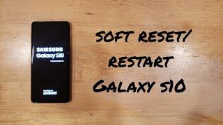 How to soft reset / restart Galaxy s10