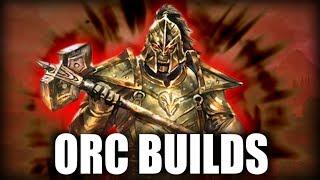 Skyrim - Top 5 Orc Builds