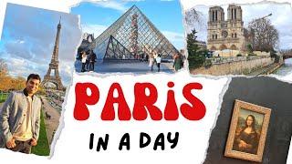 1 Day Paris Itinerary | See the Major attractions all in a single day| Eiffel Tower | Louvre Museum