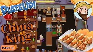 The China King - Solo Play PlateUp! I Part 06 #china  #dumplings  #plateup