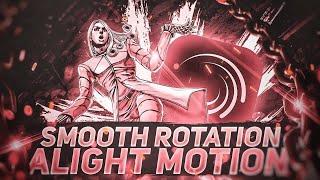Как Сделать Smooth Rotation в Alight Motion?Как Сделать Плавный Переход в Алайт Моушен?Alight Motion