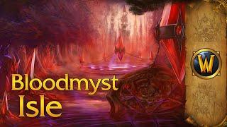 Bloodmyst Isle - Music & Ambience - World of Warcraft