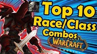 Top 10 Best Race/Class combos in Classic WoW (World of Warcraft)