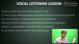 Vocal Listening Lesson: Be Mistaken for a Native Russian Speaker