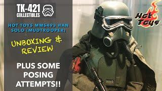 Hot Toys MMS493 Han Solo Mudtrooper | Review and a pose or two!