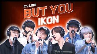 [LIVE] iKON - 너라는 이유(BUT YOU) / GOT7 영재의 친한친구 / MBC 220510 방송