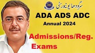 ADA ADS ADC Part.1,2 Annual 2024 Admissions/Registration/Exams Sargodha University | SU Updates