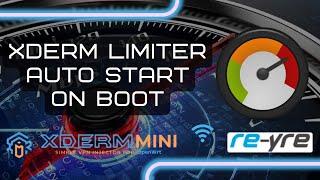 Xderm Limiter Auto Start On Boot - OpenWrt Tutorial | REYRE-STB