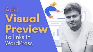 How to Add Visual Preview to Links in Wordpress site #WordPress