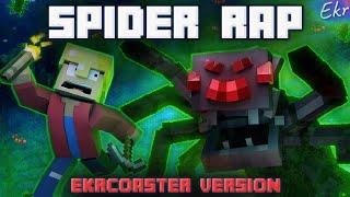 Minecraft SPIDER Rap - Ekrcoaster Ending (Dan Bull)