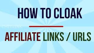 How to cloak affiliate links? | Link Cloaking URL Shortener | Chit Link