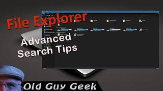 Windows File Explorer Advanced Search Techniques - 2022