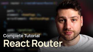 React Router - Complete Tutorial
