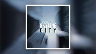 Skyline City [MUSIC VIDEO]