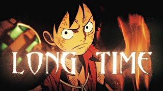『 Long Time 』One Piece [ Flow / Edit ] - 4K!