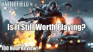 Battlefield 4 - Still Worth Playing In 2024? [100 Hour Steam Review!]