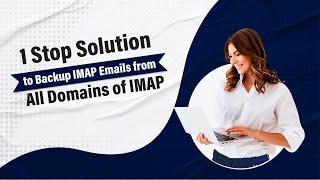 Backup IMAP Emails, Mailboxes, and Attachments From IMAP Server with MailsGen IMAP Backup Tool