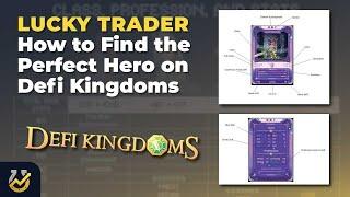 How to Find the Perfect Hero on Defi Kingdoms