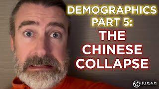 Demographics Part 5: The Chinese Collapse