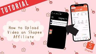 How to Upload Video on Shopee Affiliate | Tutorial