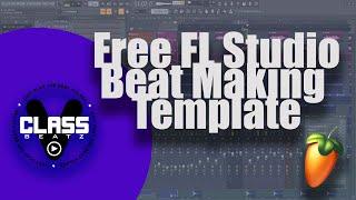 Free Fl Studio Beat Making Template