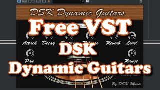 Free VST - DSK Dynamic Guitars (realistic acoustic guitars)