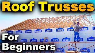 How To Install Roof Trusses - Beginners Guide