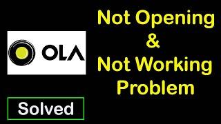 How to Fix Ola App Not Working | Ola Not Opening Problem in Android Phone