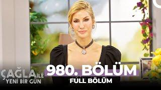 Çağla ile Yeni Bir Gün 980. Bölüm