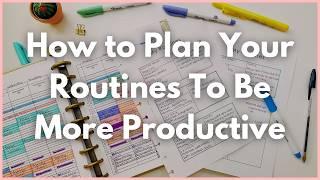 How to Plan Routines In Your Planner to Be More Productive | 8 Productive Routines You Need