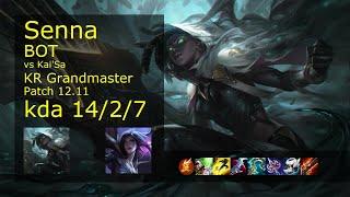 Senna ADC vs Kai'Sa - KR 14/2/7 Patch 12.11 Gameplay // [롤] 세나 vs 카이사